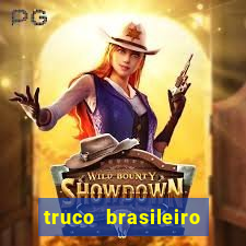 truco brasileiro giro feliz